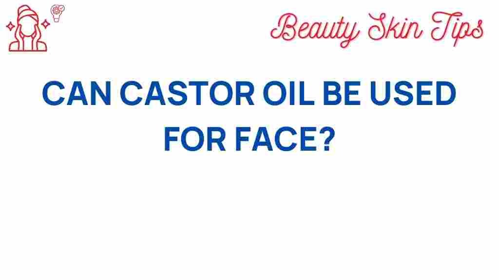 castor-oil-face-benefits