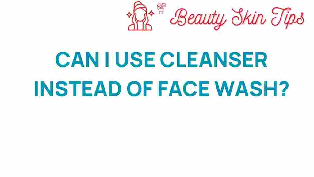 cleanser-replace-face-wash