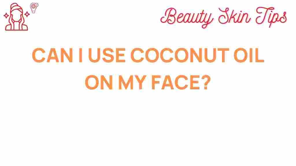 coconut-oil-face-skincare