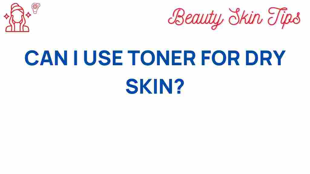 toner-for-dry-skin