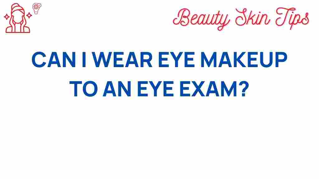 eye-makeup-eye-exam