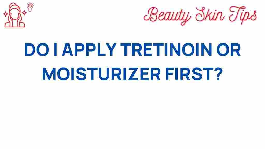 tretinoin-moisturizer-application