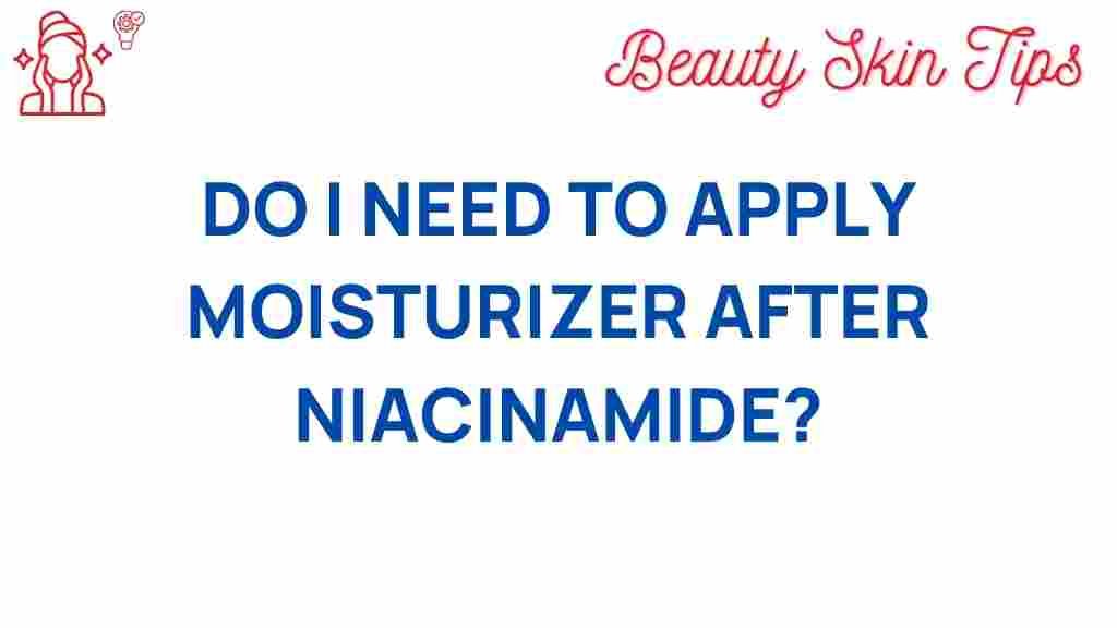 niacinamide-moisturizer-application