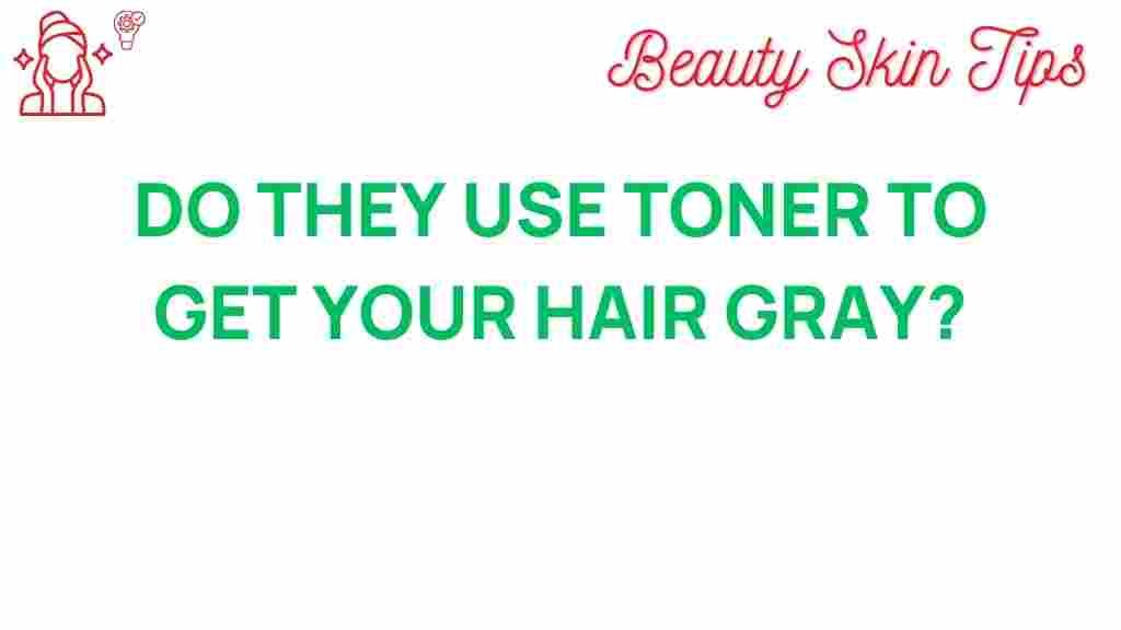 toner-gray-hair