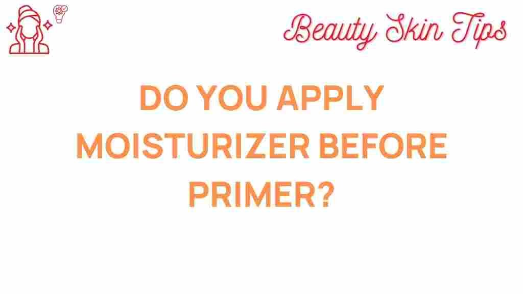 moisturizer-before-primer-debate