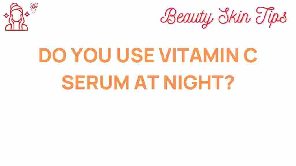 vitamin-c-serum-nighttime