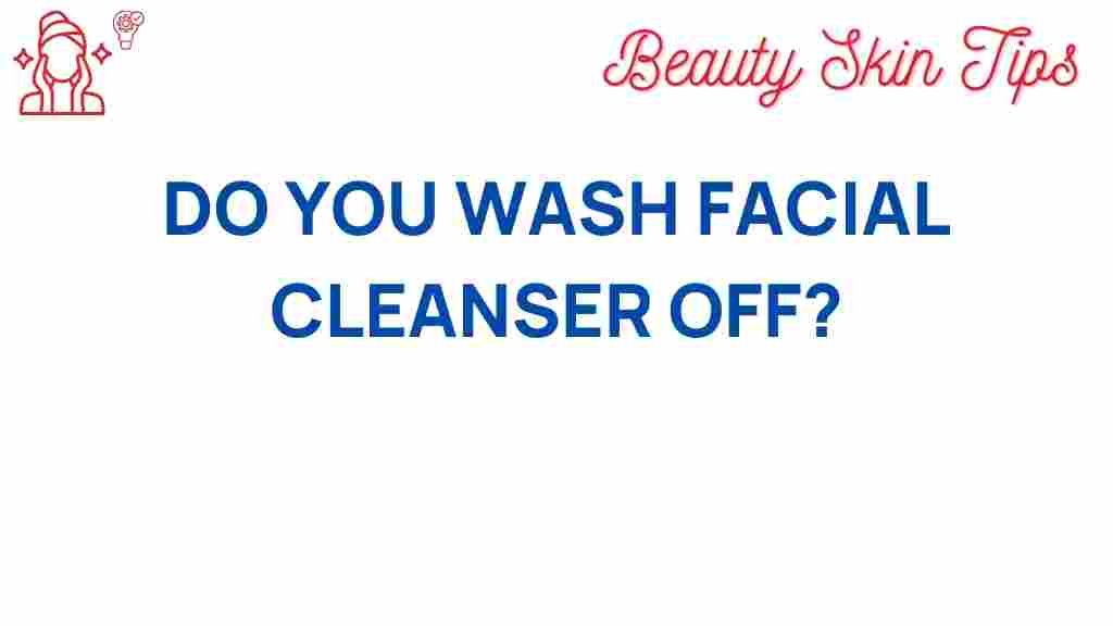 facial-cleanser-wash-off