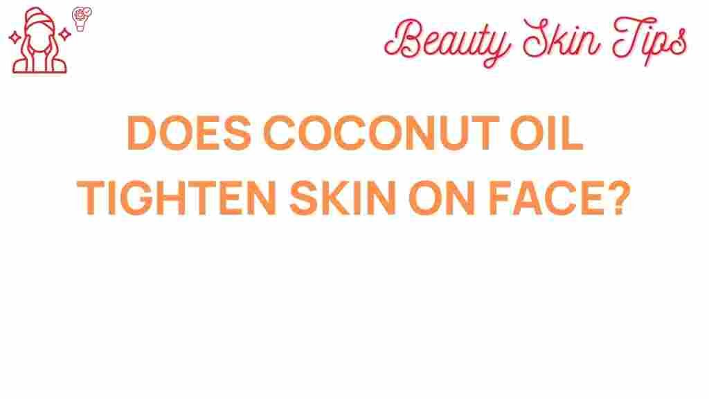 coconut-oil-tighten-skin