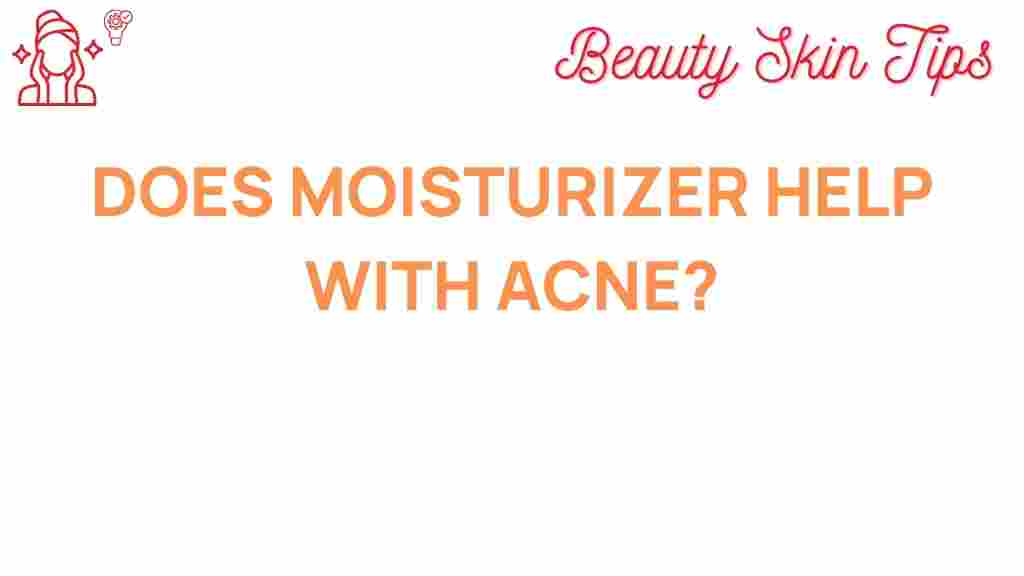 moisturizer-help-acne