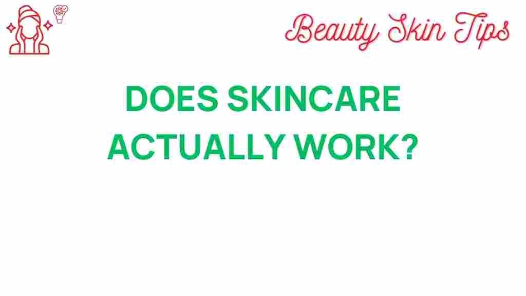 skincare-does-it-really-work