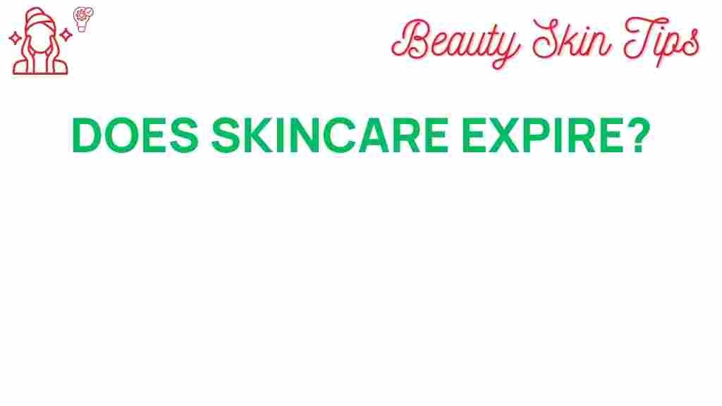 does-skincare-expire