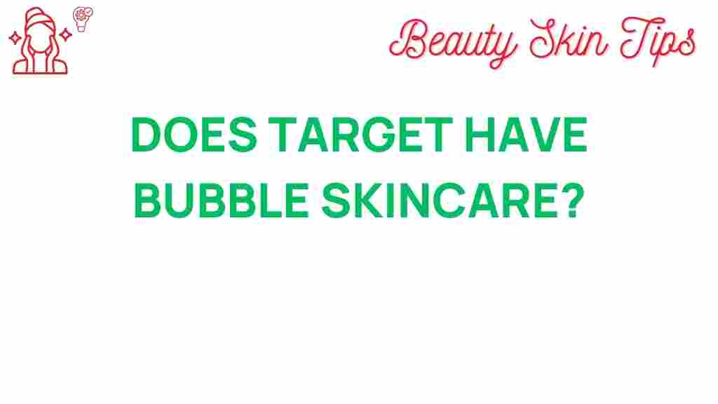 bubble-skincare-target