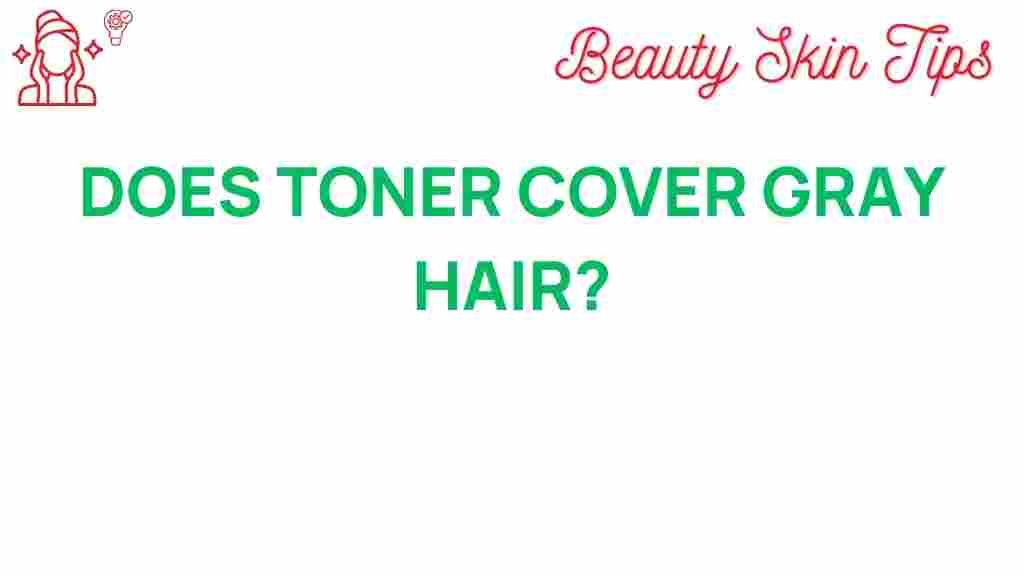 toner-cover-gray-hair