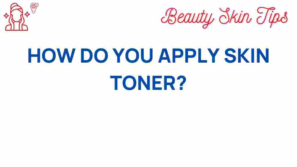 how-to-apply-skin-toner