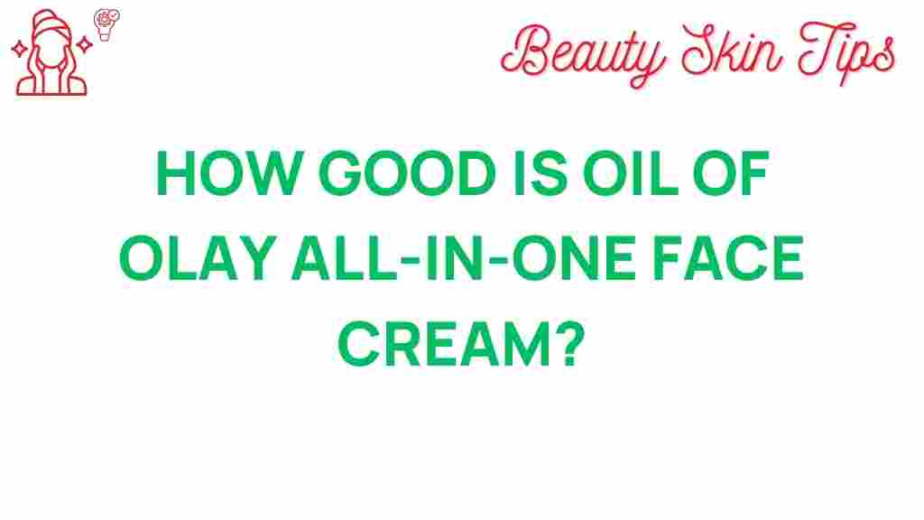 oil-of-olay-all-in-one-face-cream