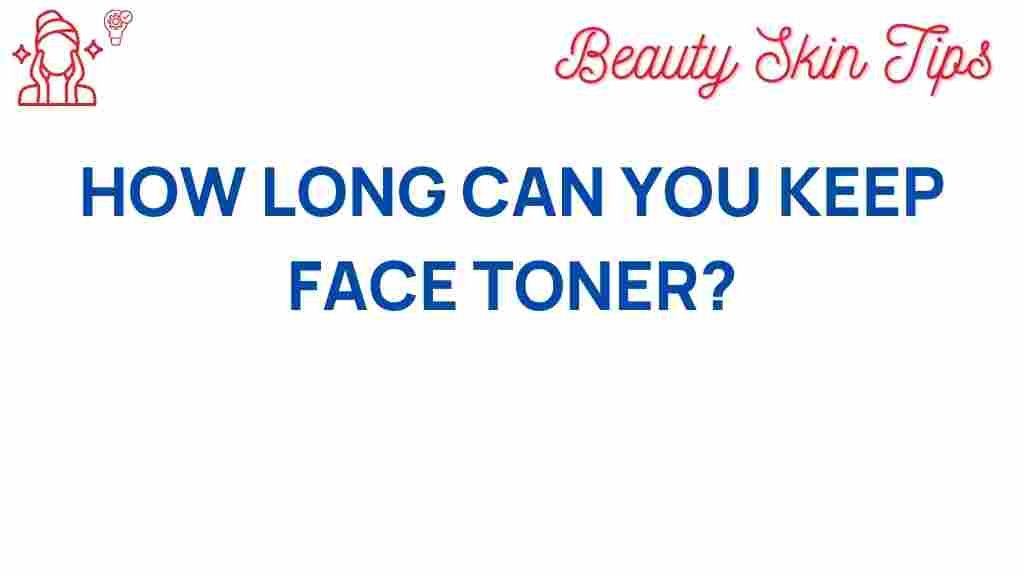 face-toner-shelf-life