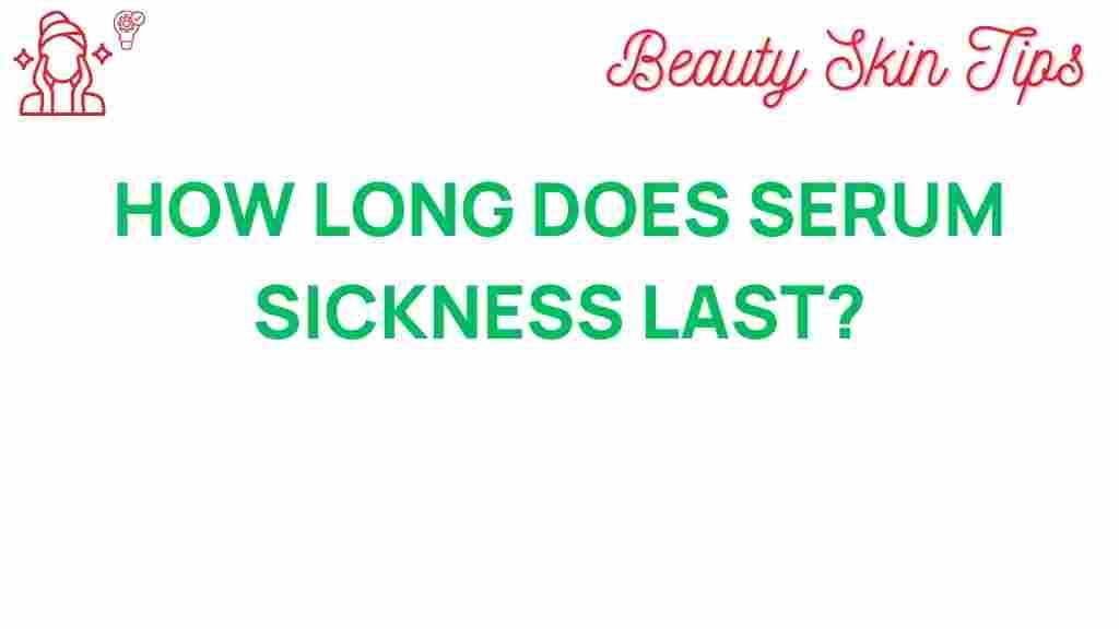serum-sickness-duration