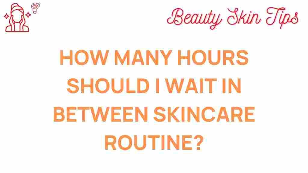 skincare-routine-waiting-time