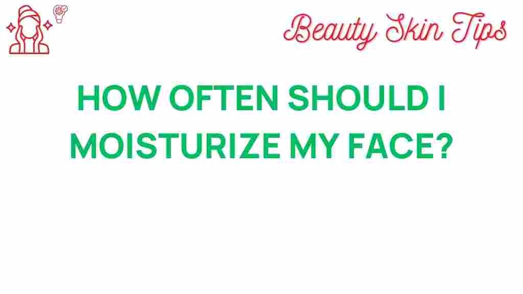 how-often-should-i-moisturize