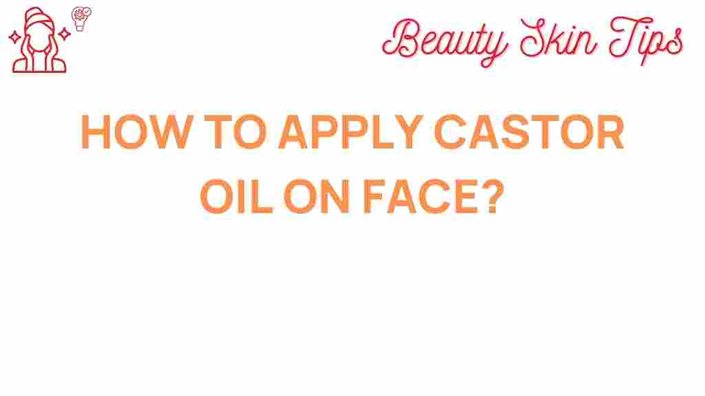 castor-oil-face-application
