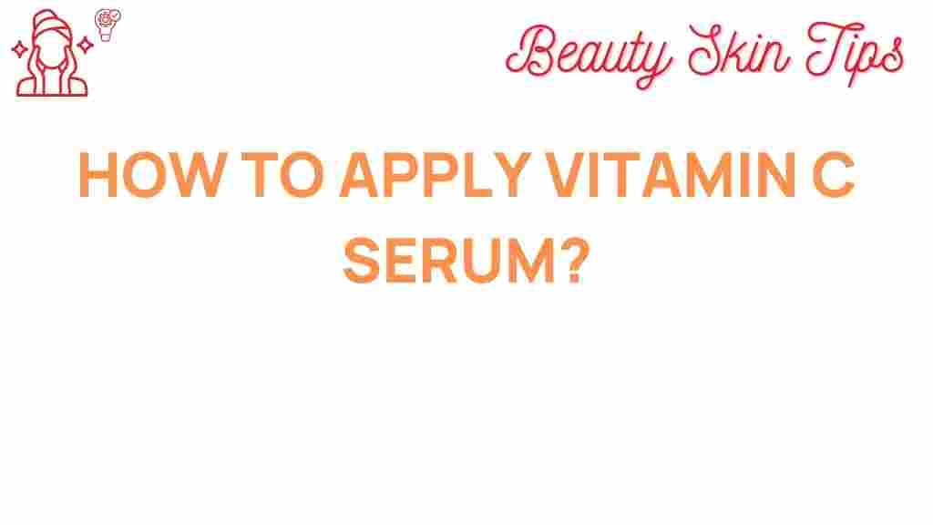 vitamin-c-serum-application-guide