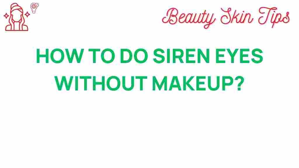 siren-eyes-without-makeup