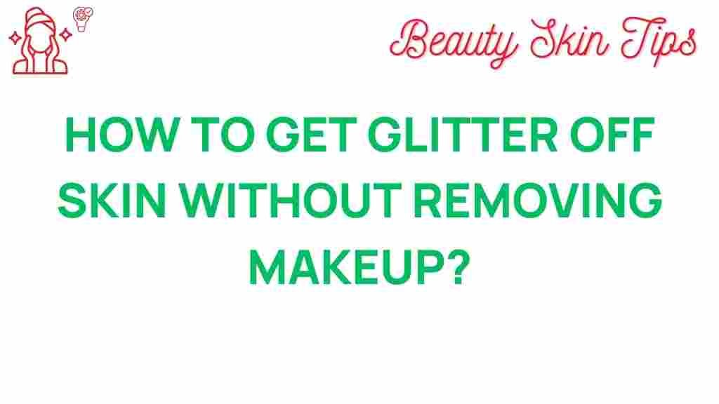 glitter-removal-tips-without-makeup