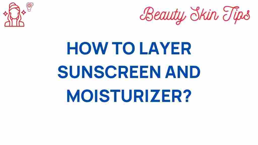 sunscreen-layering-techniques