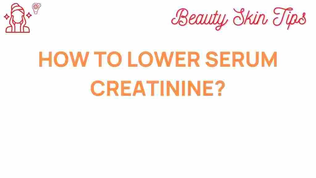 lower-serum-creatinine