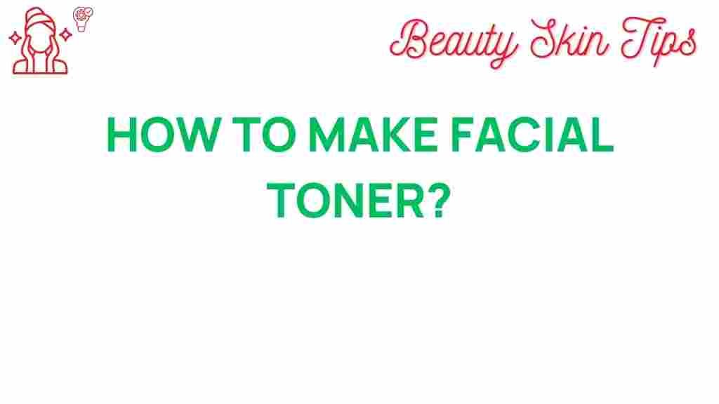 how-to-make-facial-toner