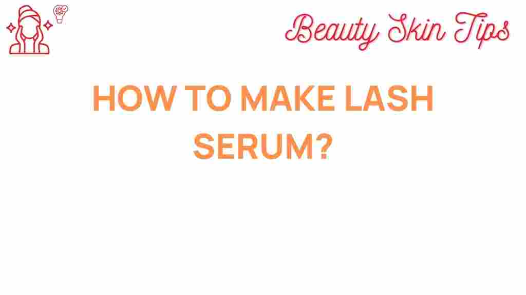 how-to-make-lash-serum