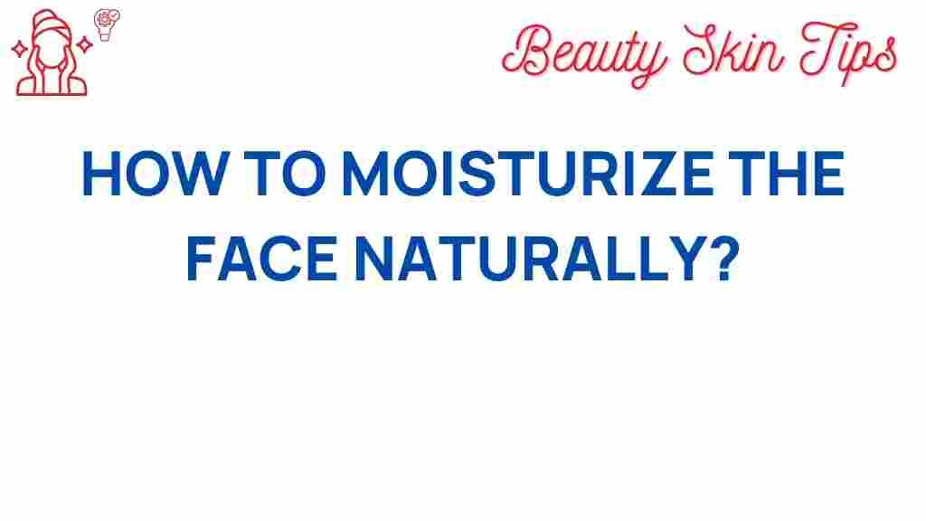 moisturize-face-naturally