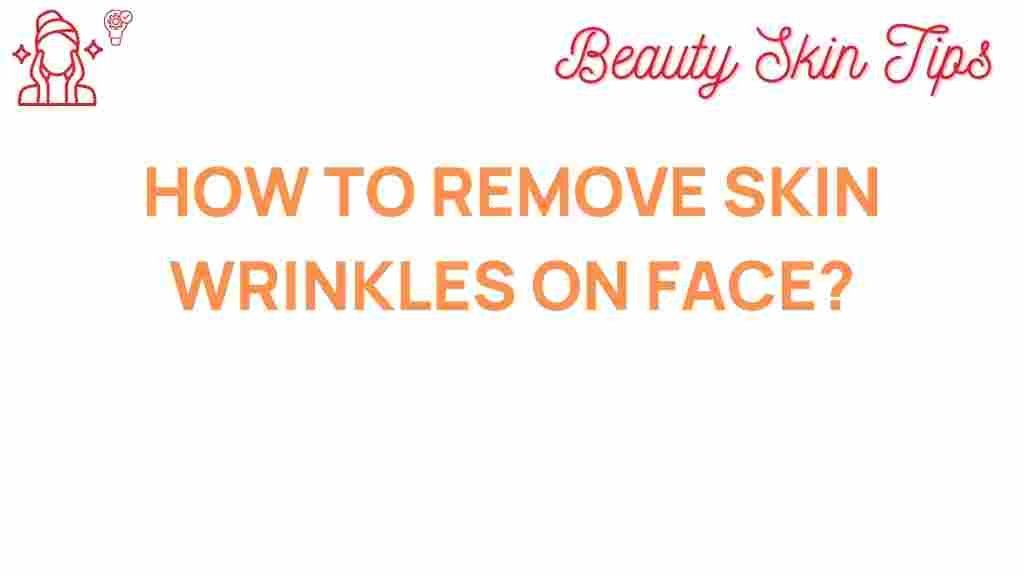 remove-skin-wrinkles