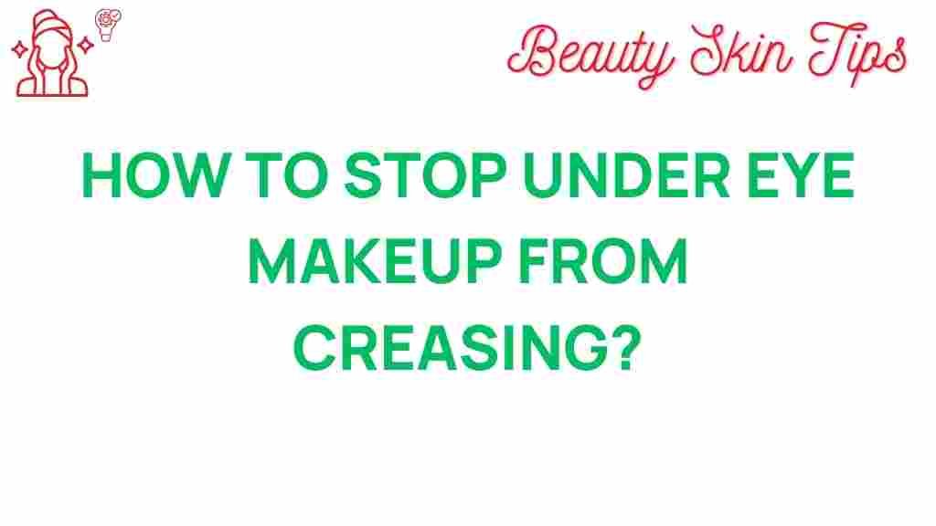 stop-under-eye-makeup-creasing