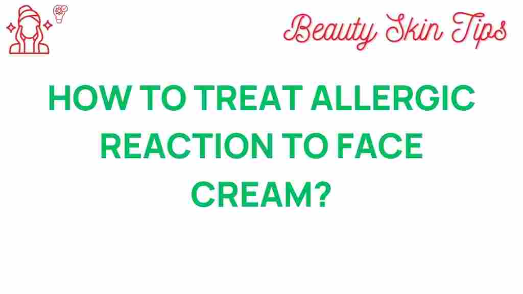 allergic-reaction-face-cream-treatment