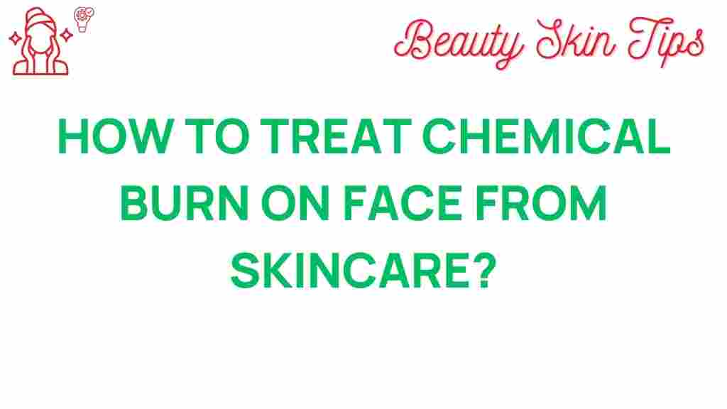 chemical-burn-treatment-skincare
