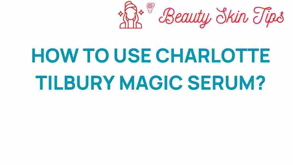 charlotte-tilbury-magic-serum