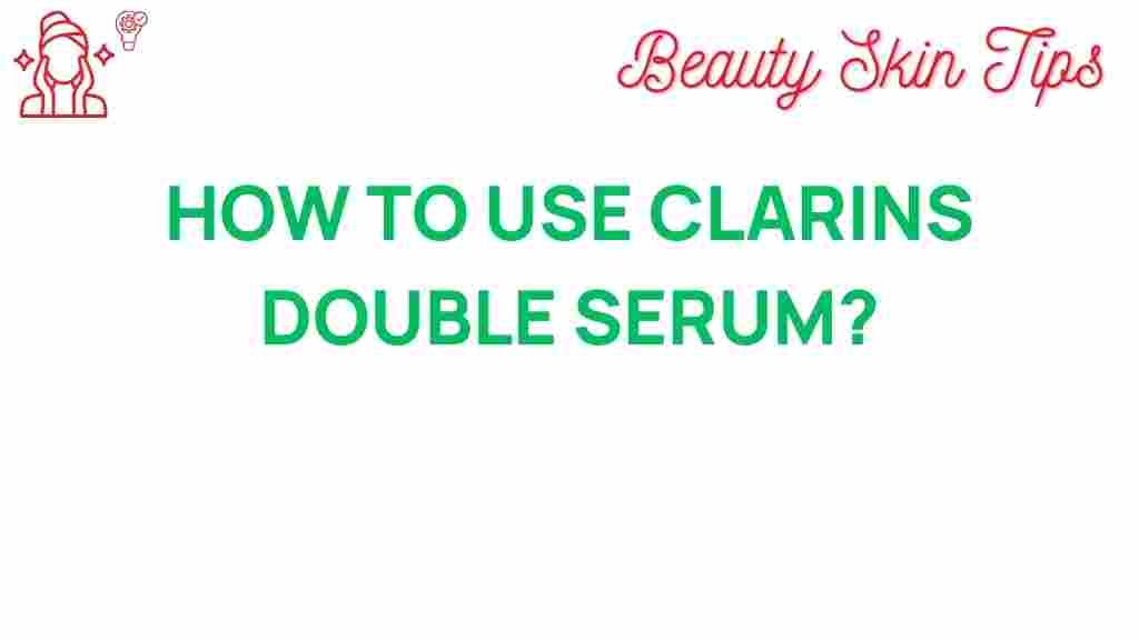 clarins-double-serum-usage