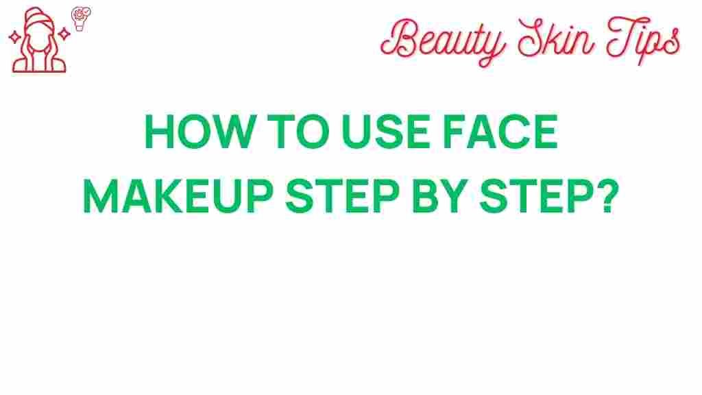 face-makeup-step-by-step-guide