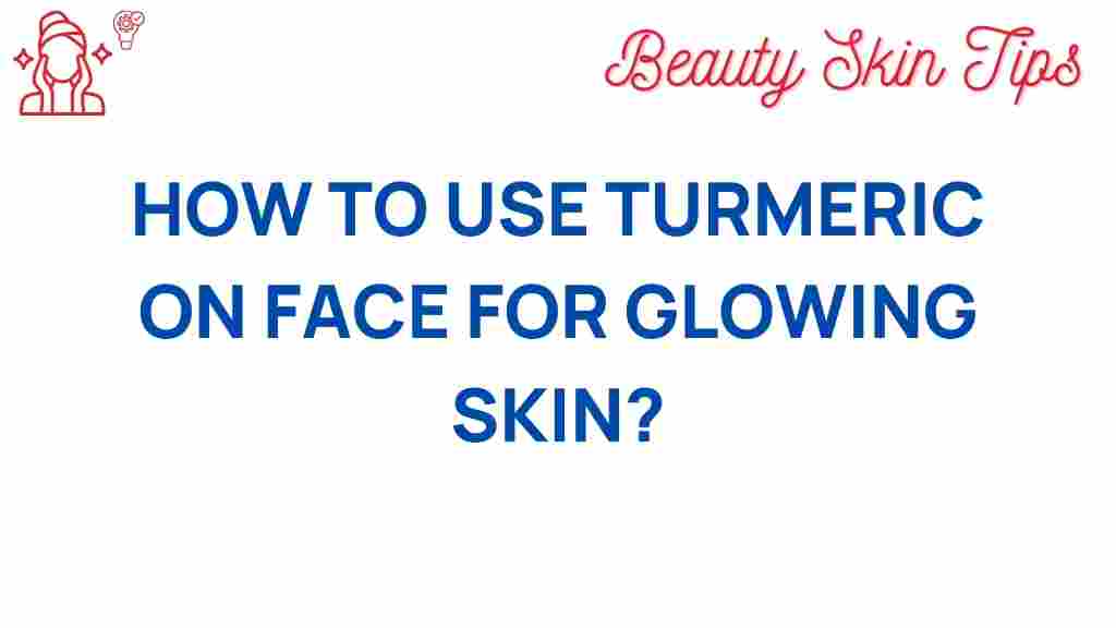 turmeric-for-glowing-skin