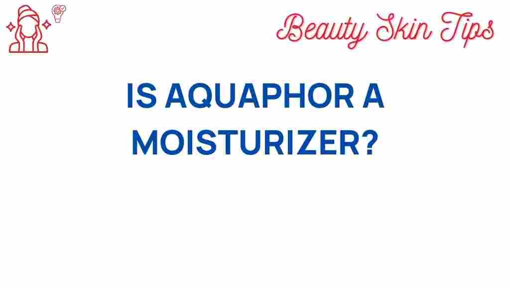 aquaphor-moisturizer-truth