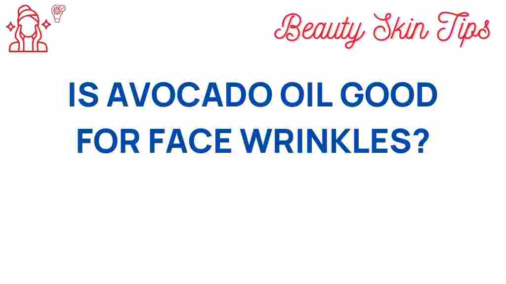 avocado-oil-face-wrinkles