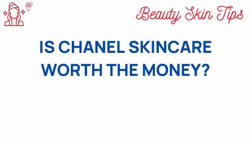 chanel-skincare-worth-the-investment