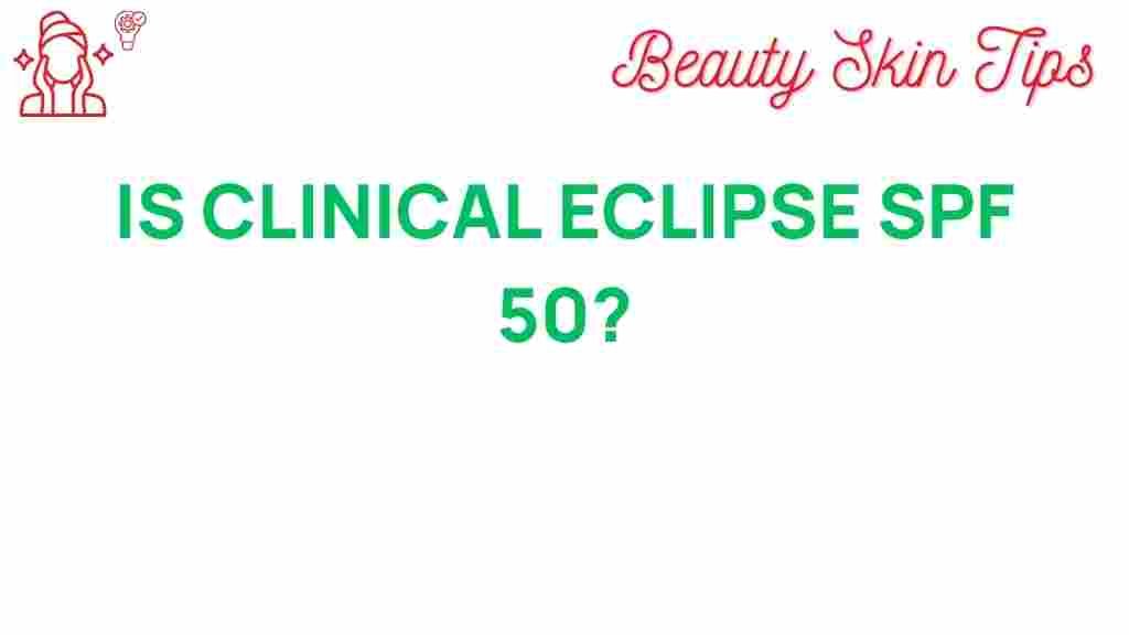 is-clinical-eclipse-spf-50-worth-it