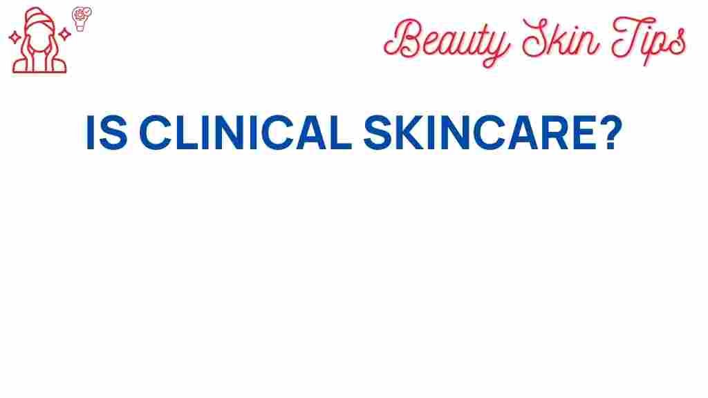 is-clinical-skincare-secret