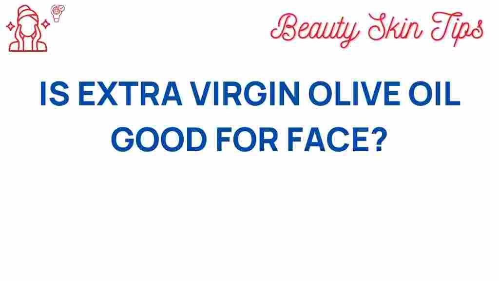 extra-virgin-olive-oil-skincare