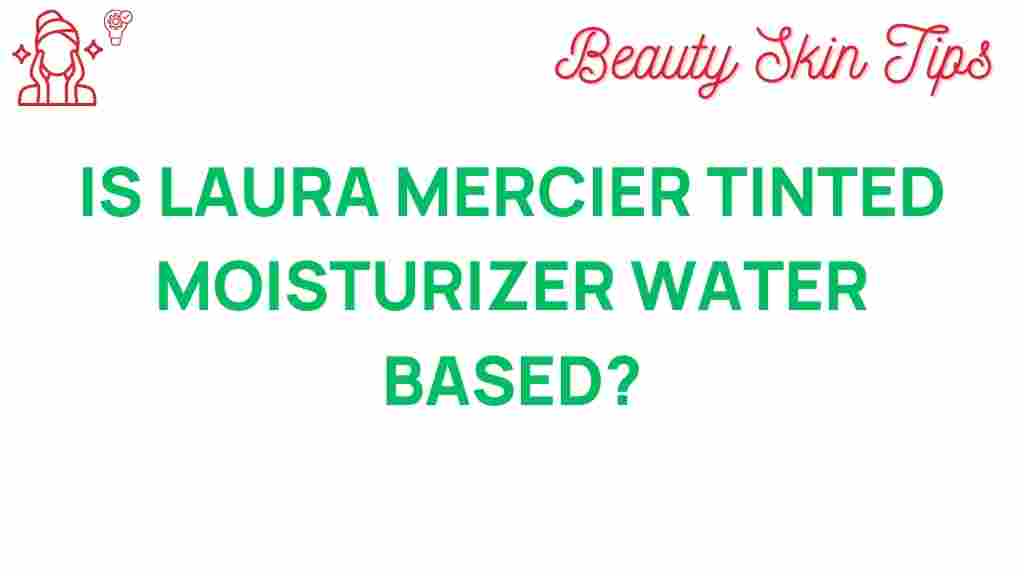 laura-mercier-tinted-moisturizer-water-based