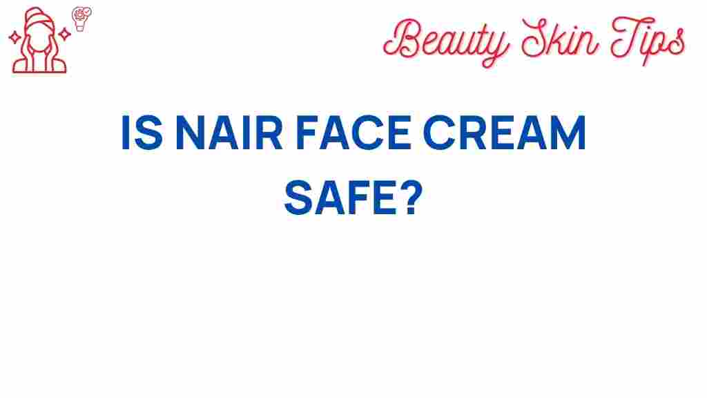 nair-face-cream-safe