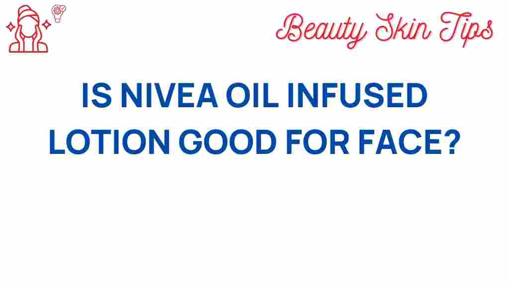 nivea-oil-infused-lotion-good-for-face