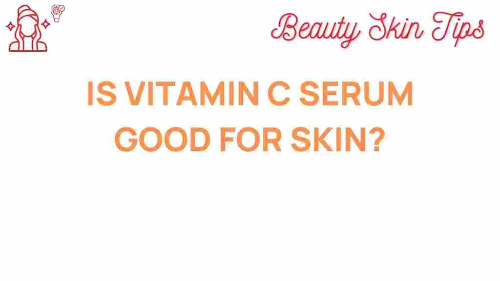 vitamin-c-serum-benefits-for-skin